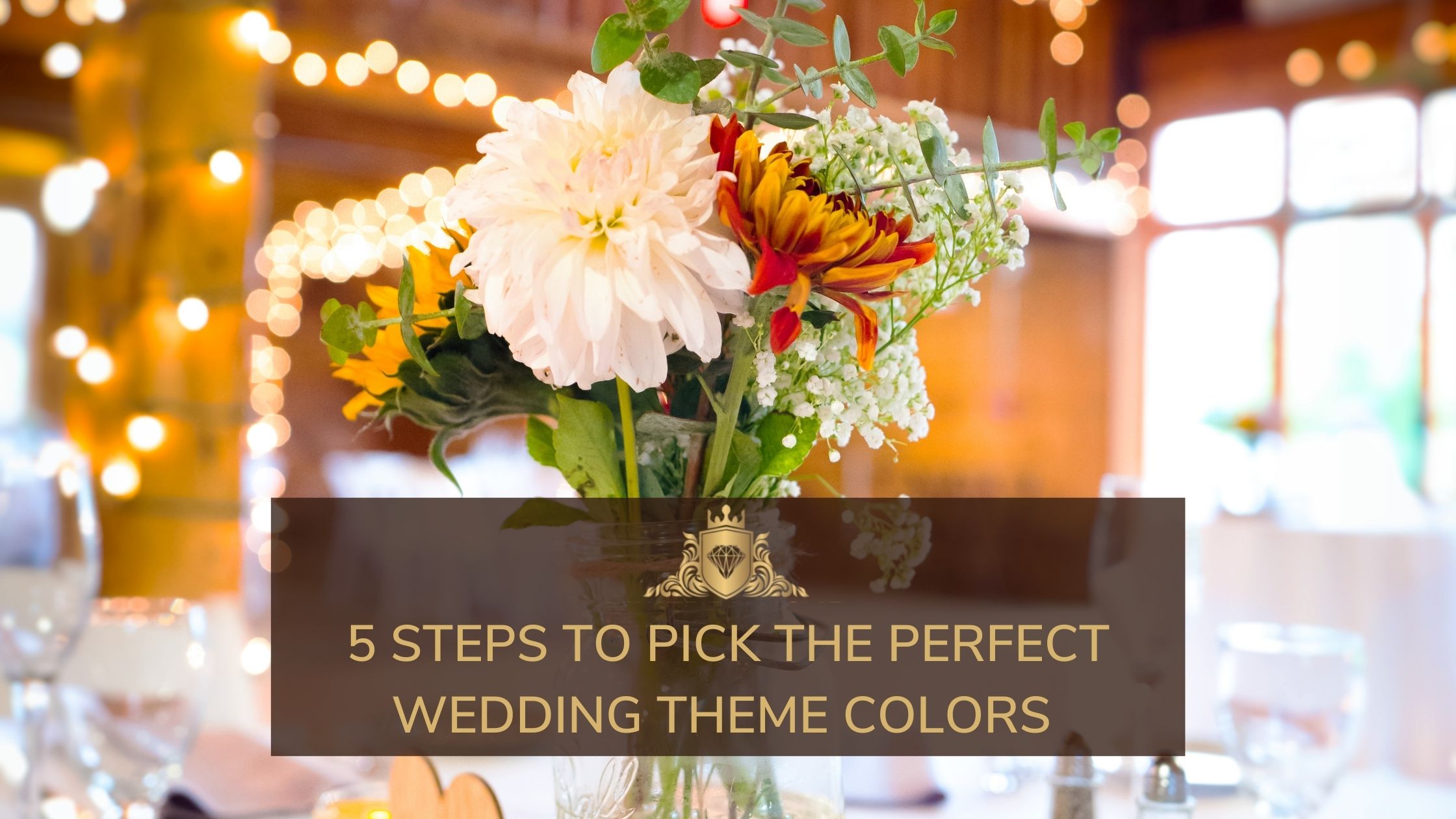Read more about the article 5 Steps To Pick The Perfect Wedding Theme Colors